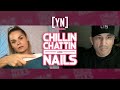 Chillin&#39; Chatting &amp; Nails: We Talk about Best Way To Hold a Hand File and More!