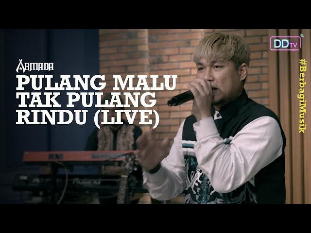 ARMADA -  Pulang Malu Tak Pulang Rindu (LIVE) | Ramadan Berbagi Musik class=