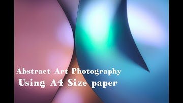 Abstract Art Photography using  paper #Stayhome and photography  #withme