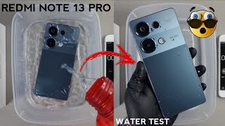 Redmi Note 13 Pro 4G Water Test | Let's See If Redmi Note 13Pro is Waterproof Or Not? iP54