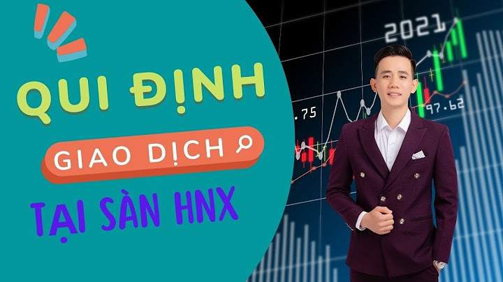 Sàn chứng khoán hnx là gì