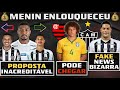 💣 PROPOSTA FANTÁSTICA 😱 MENIN MALUCO 🇧🇷 DAVID LUIZ VEM? 😡 HULK ABSURDO ❌ FAKE NEWS BIZARRA 🔥 MARINHO