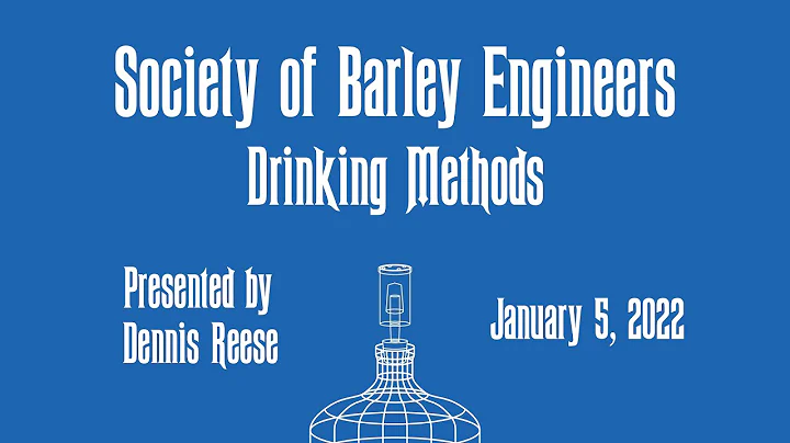Drinking Methods by Dennis Reese - January 2022 Me...