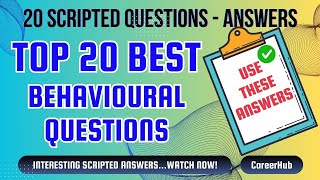 Top 20 Scripted Answers - Behavioral Job Interview Questions -Part 1 -  CareerHub - Job Interview