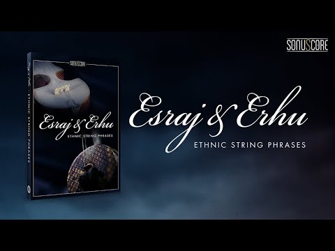 Esraj & Erhu - Ethnic String Phrases | Trailer