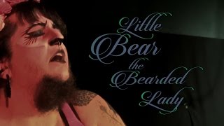 Little Bear the Bearded Lady