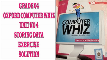 Oxford Computer Whiz  Third Edition Class 4 Unit 4 Storing Data Exercise Solution