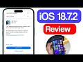 iOS 18.7.2 Update Review & Features 📱