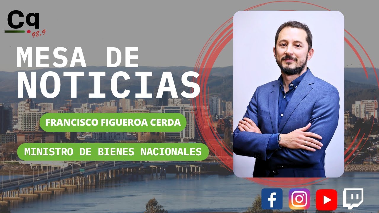 maxresdefault Francisco Figueroa Cerda Ministro de Bienes Nacionales