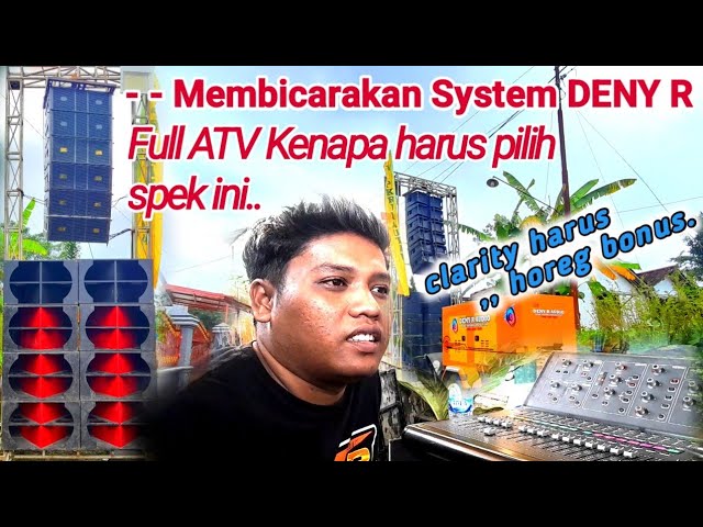 membicarakan soal system DENY R full ATV - sound hajatan clarity harus horeg bonus class=