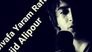 Majid Alipour - Bivafa Yaram Raft (2020)