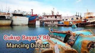 Info Tempat Mancing Di Laut Jakarta 🇲🇨