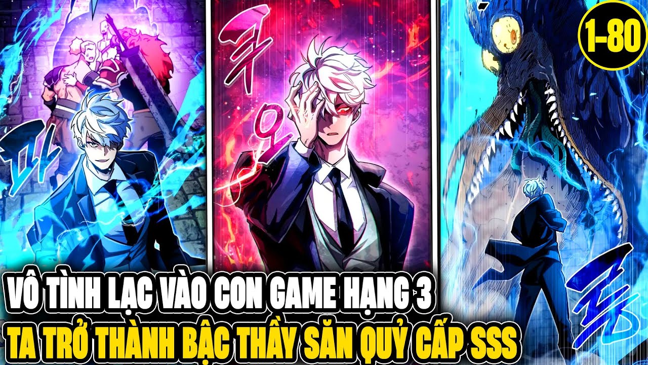 P4 | Vô Tình Lạc Vào Con Game Hạng 3, Ta Trở Thành Thợ Săn Quỷ Cấp SSS - Review Truyện Tranh