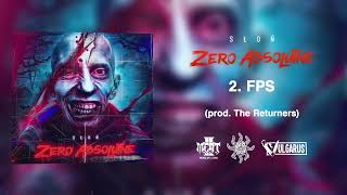02. Słoń - FPS (prod. The Returners) [EP “ZERO ABSOLUTNE”]