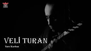 Veli Turan - Yare Kurban Resimi