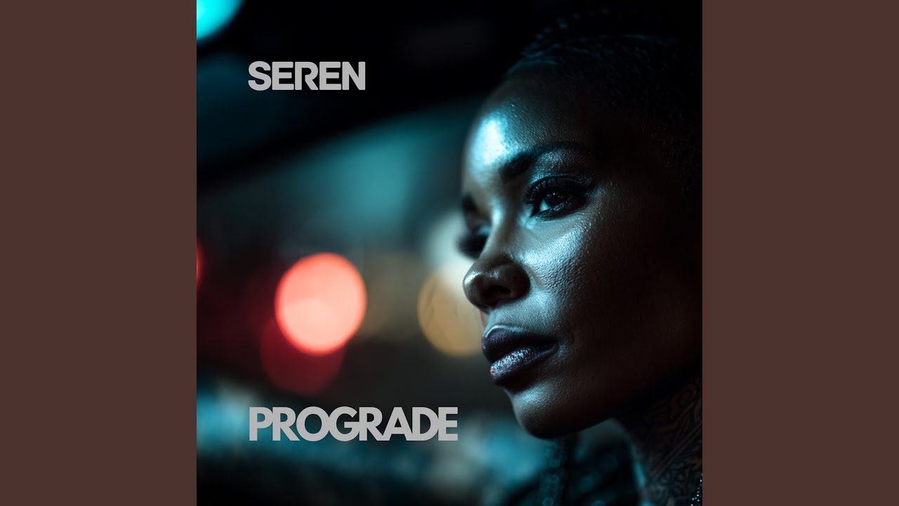 Watch SEREN on YouTube Watch SEREN on YouTube