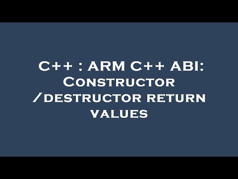 C++ : ARM C++ ABI: Constructor/destructor return values
