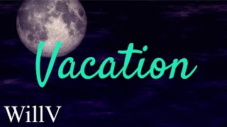 Download Lagu WillV - Vacation (Official Lyric Video) (feat. 2gaudy) Download Lagu WillV - Vacation (Official Lyric Video) (feat. 2gaudy)