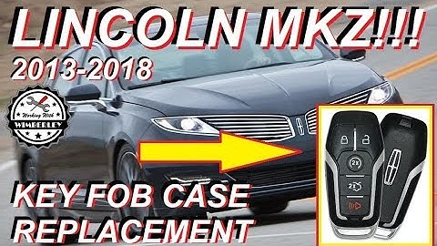 Lincoln MKZ MKX MKC Key Fob Case Replacement Battery Ford Fusion F150 Explorer Mustang How To Change