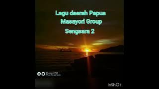 lagu daerah papua masayori Group sengsara 2