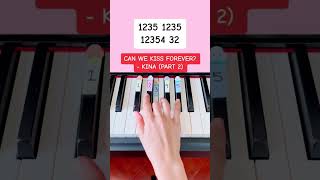 Can we kiss forever? - Kina (Piano Tutorial) #canwekissforever #easypianotutorial #pianoshorts