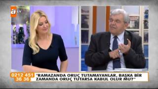 Ramazanda oruç tutamayanlar başka bir zaman oruç tutarsa kabul olur mu? - atv