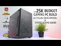 VLOG: 25K BUDGET Gaming PC Build Ryzen 2200G I MSI GTX 1050Ti w/ Benchmark + Overclocking Guide [Ph]