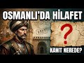 "Osmanlılara Halifelik Geçtiğine İnanmıyorum, BELGE YOK" | Dr. Mustafa Kaya Anlatıyor