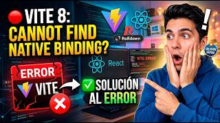 🔴 Vite 8: Cannot find native binding | Solución al error de Rolldown en Windows