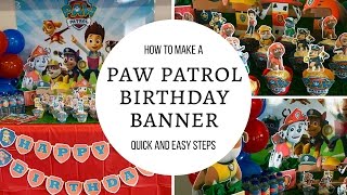 Paw Patrol Happy Birthday | Learn how to make with free printables included - ellierosepartydesigns.com