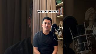 Xəzər Süleymanlı-Yaxşi Ki̇, Yoxsan #Xezersuleymanli #Xəzərsüleymanlı