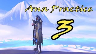 Practicing Ana 3 - Overwatch Quickplay [ No Commentary ]