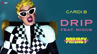 CARDI B FT MIGOS DRIP (OFFICIAL AUDIO)