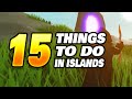 15 Things To Do in Roblox Islands when you're New, Pro or Bored