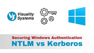 NTLM vs Kerberos Authentication