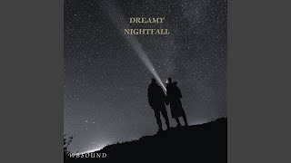 Dreamy Nightfall