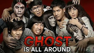 GHOST IS ALL AROUND - THAI HORROR\/COMEDY (TAGALOG DUBBED) HD