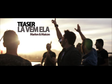 Marlon & Maicon - Teaser - Lá vem ela