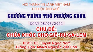 HTTL BÌNH QUẾ - Chương Trình Thờ Phượng Chúa - 08/08/2021