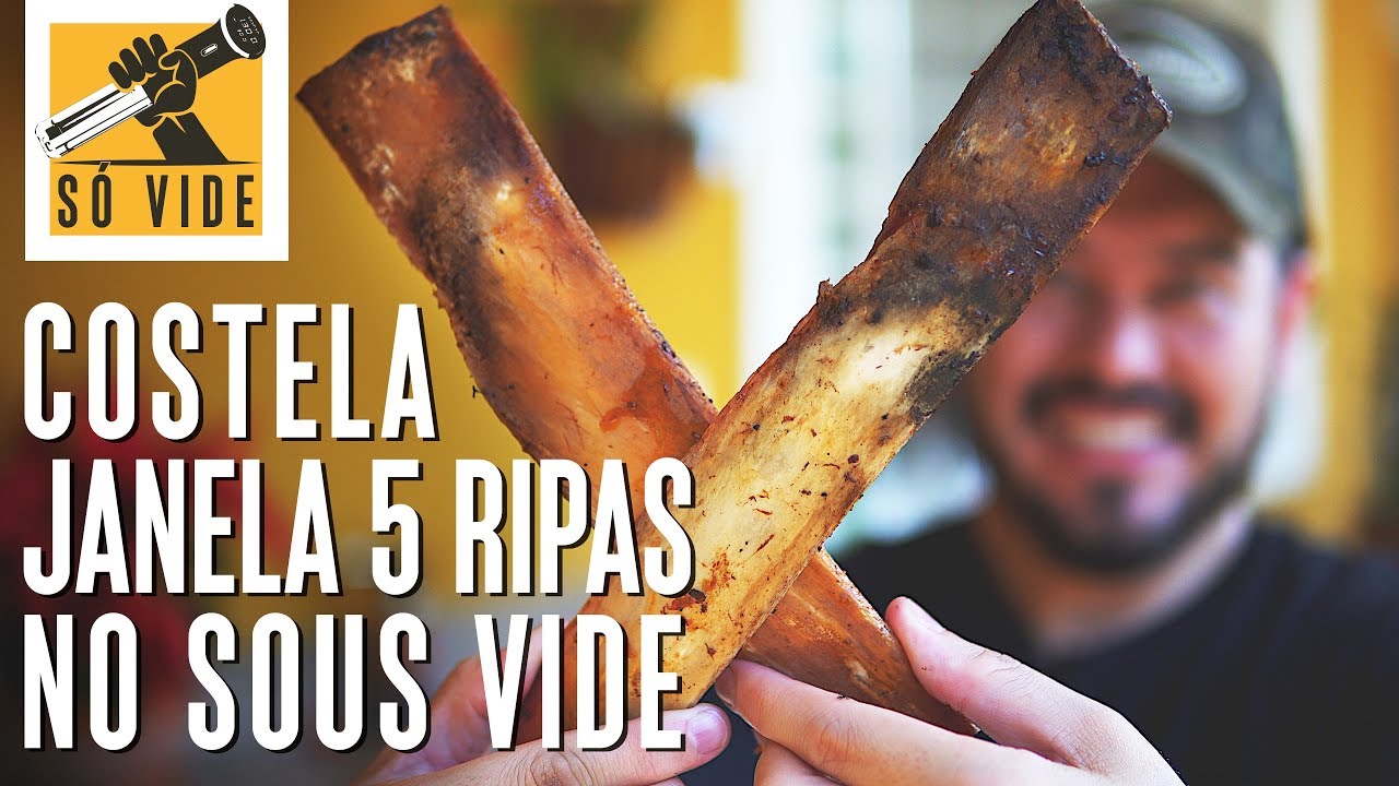 COSTELA JANELA DE 5 RIPAS NO SOUS VIDE | SÓ VIDE #94