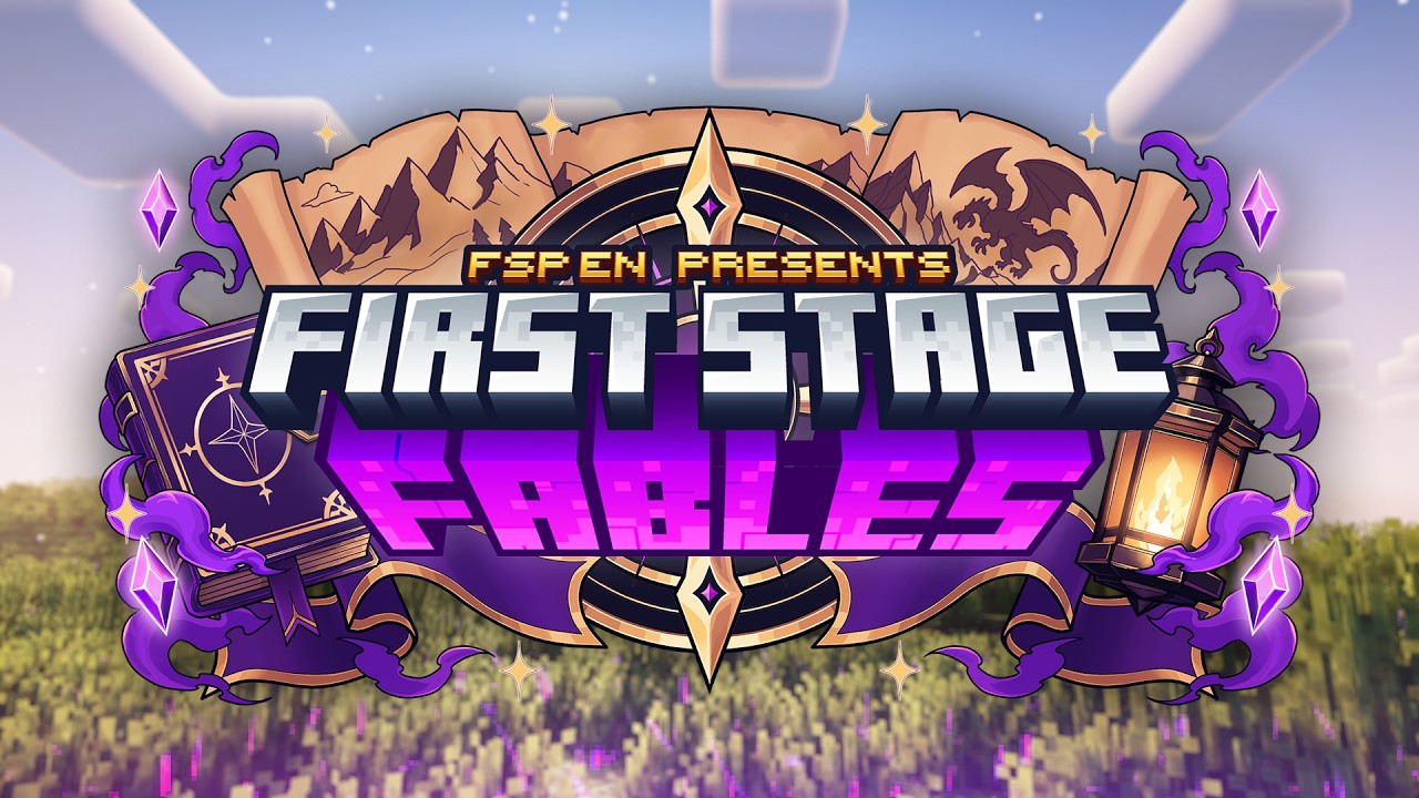 First Stage FABLES | A Minecraft RP Server ft. FSP EN