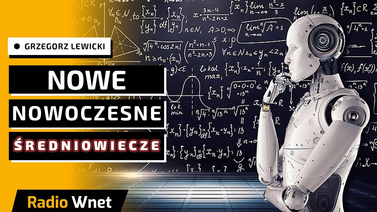 Grzegorz Lewicki: Czeka nas neofeudalizm AI. Nowymi feudałami będą ...