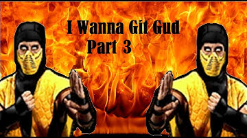 Mortal Kombat 11 - I Wanna Git Gud - Kombat League X - Part 3
