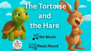 The Tortoise and the Hare 🐢🐇 | No Music | Calm Read-Aloud Bedtime Story for Kids