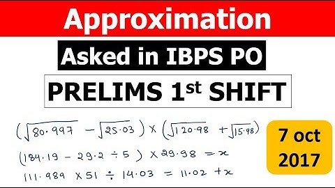 Approximation asked in IBPS PO PRELIMS (5 Marks) memory Based FULLY SOLVED 7 OCT 2017