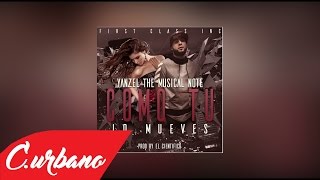 Yanzel - Como Tu Lo Mueves l Estreno 2017