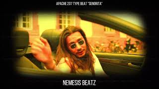 [FREE] "SENORITA" APACHE 207 TYPE BEAT (Prod. By Nemesis Beatz) [HD]