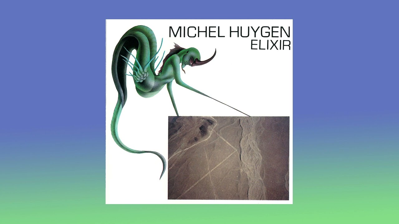 Watch Michel Huygen - Elixir, 1989 on YouTube Watch Michel Huygen - Elixir, 1989 on YouTube