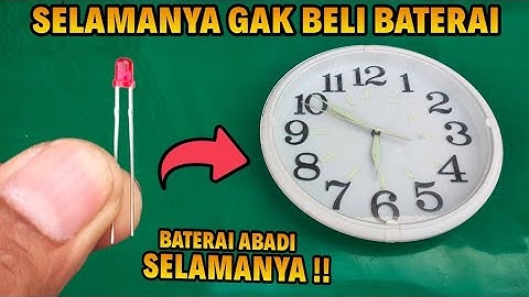 Pasang LED ke jam dinding dijamin selamanya enggak beli baterai