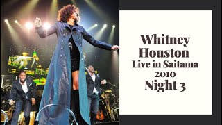 Whitney Houston - Live in Saitama 2010 - THIRD NIGHT